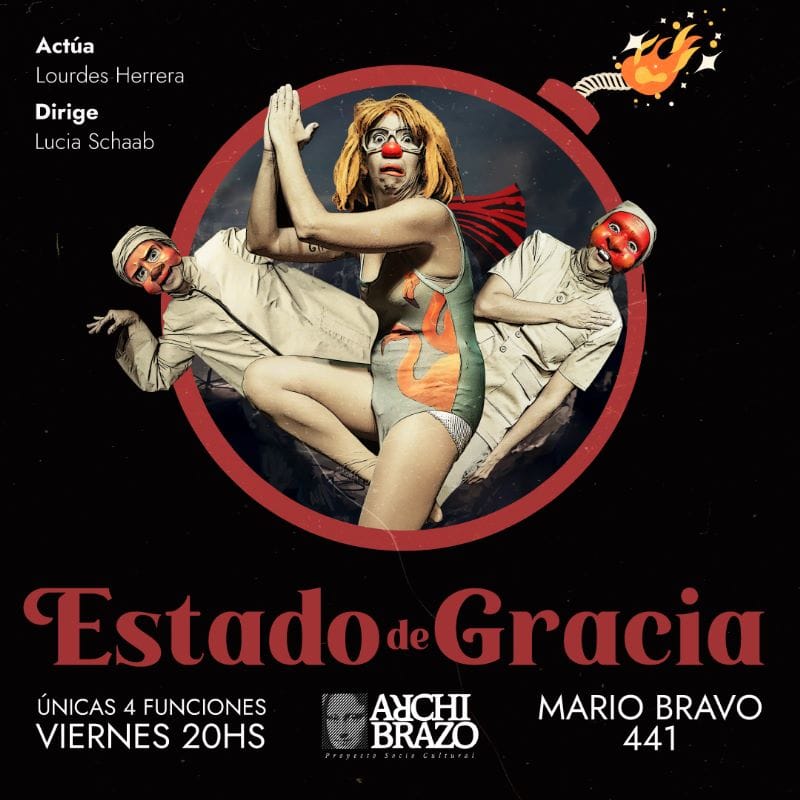 Buenos Aires: Se estrena "Estado de Gracia" de Lourdes Herrera y Lucía Schaab en El Archibrazo.
